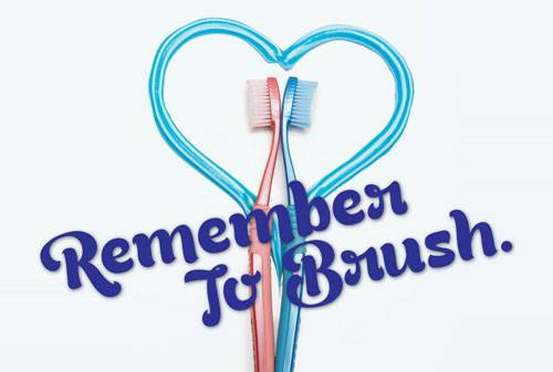 Dental Remember to brush